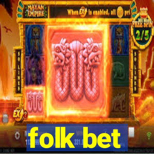 folk bet